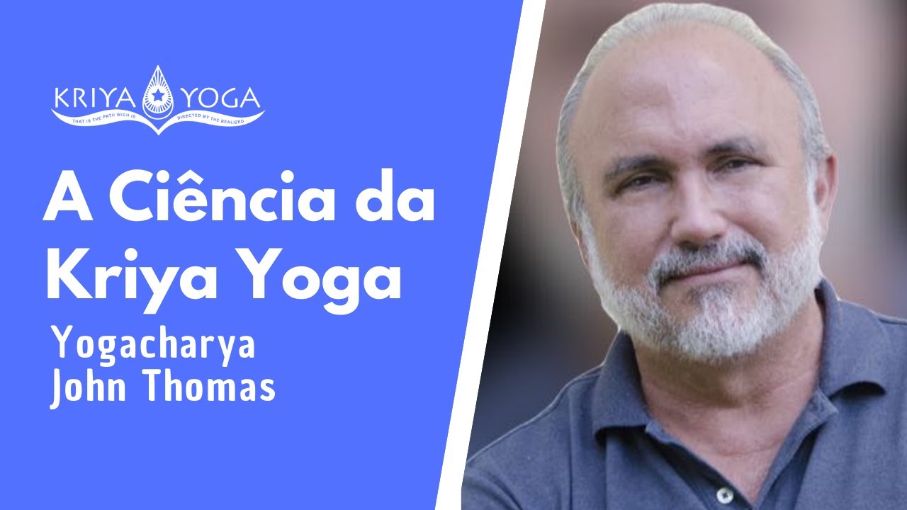 A Ciência da Kriya Yoga