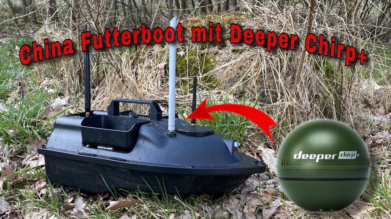 China Futterboot mit Deeper Chirp+ Umbau / Vorstellung