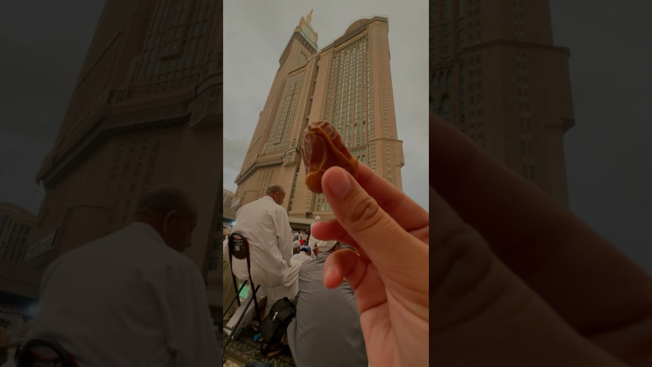 Iftar in front of the Clock tower 🕋🌙| Mecca | Ramdan