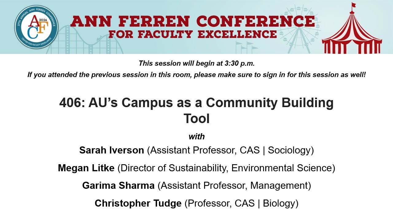 AFC 2026 Session 406: AU’s Campus as a Community Building Tool