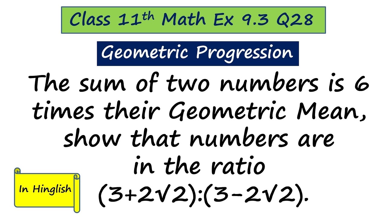 The sum of two no. is 6 times their GM, show that no. are in the ratio (3+2√2):(3-2√2).