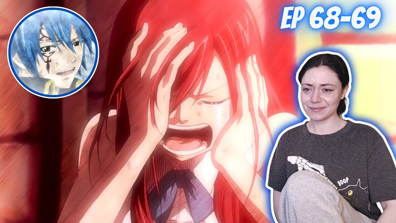 Fairy Tail Episode 68 and 69 Reaction! | These Two Always Break My Heart