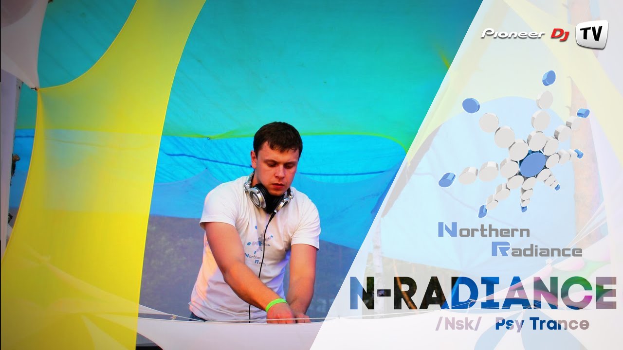 Trance Independence: part 2 by N-Radiance (Nsk) (Psy Trance) ► Video-Cast @ Pioneer DJ TV