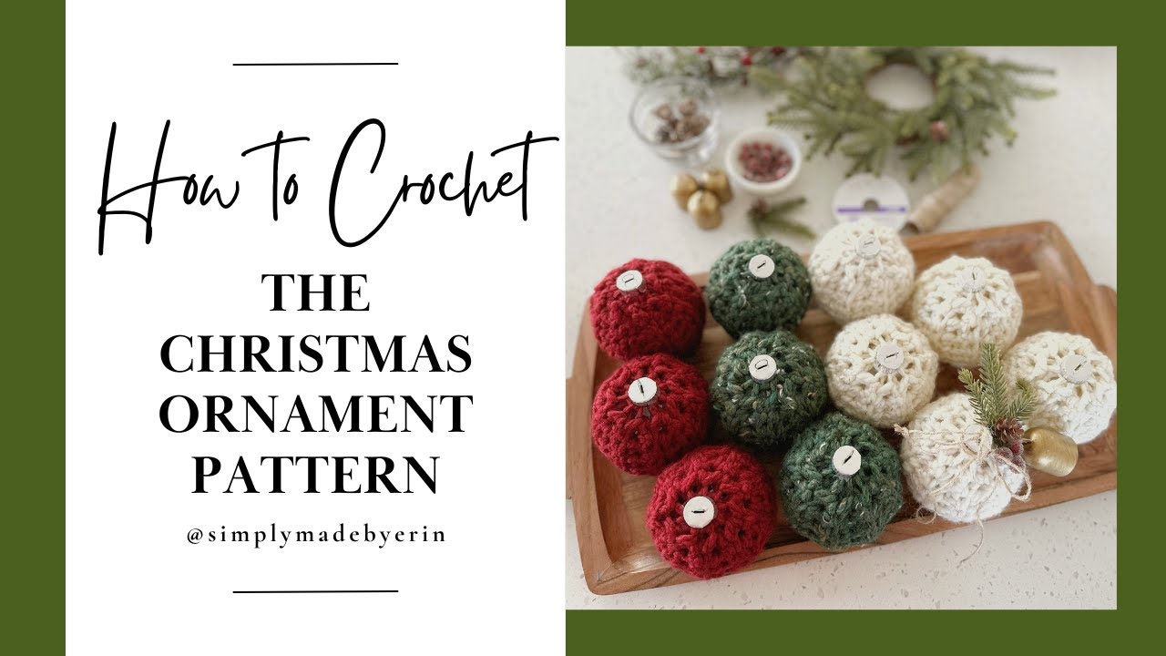 How to Crochet The Christmas Ornament Pattern | Crochet Tutorial
