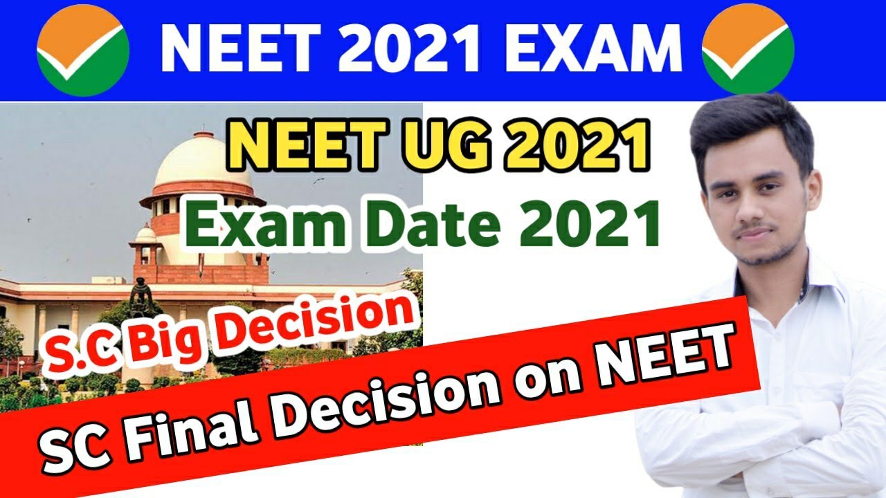 SC Final Decision on NEET 2021🔥 | NEET 2021 Latest News Today | NEET 2021 Latest News, Latest Update