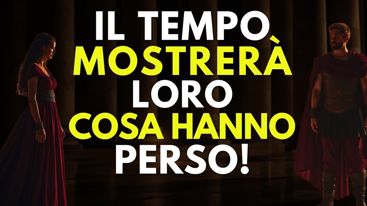 Tu Resti In Silenzio, Il Tempo Parla! e Il Loro Rimpianto Li Farà Tornare Da Te! - Stoicismo