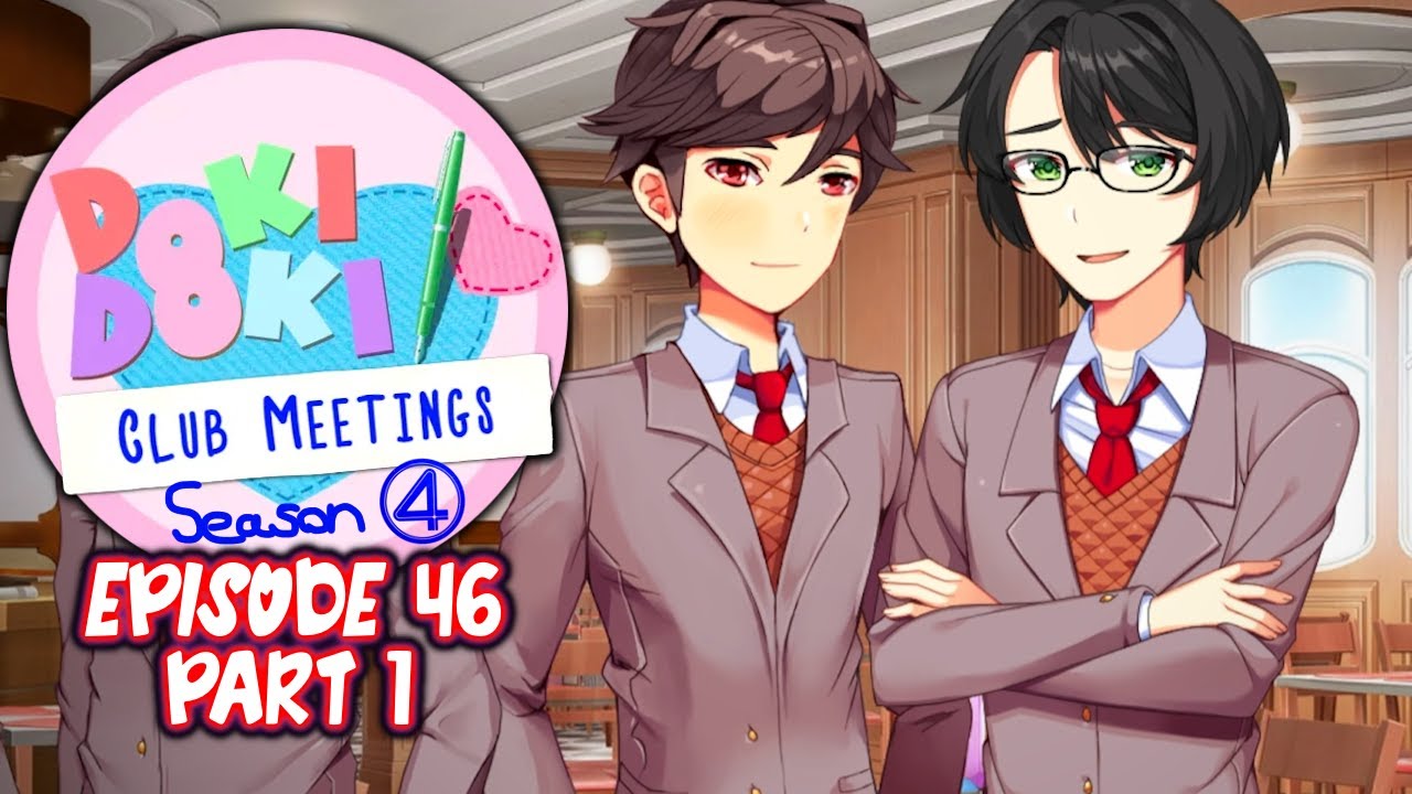 DDLC Club Meetings MOD | Episode 46 Part 1 [ Full Non Commentary Playthrough ]