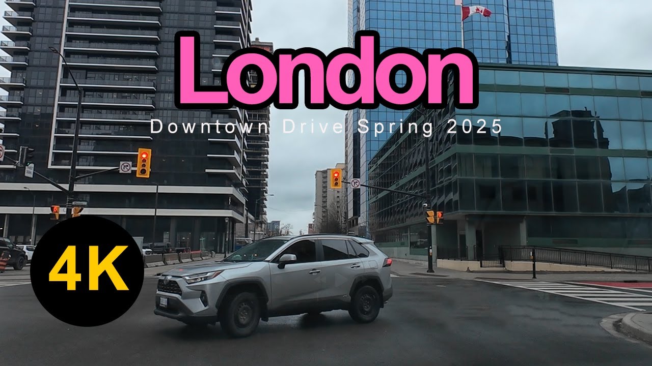 DOWNTOWN LONDON ONTARIO CANADA DRIVE SPRING 2025 | 4K UHD