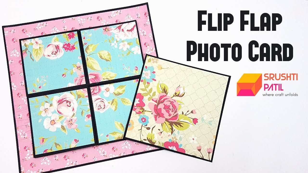 Flip Flap Photo Card Tutorial by Srushti Patil