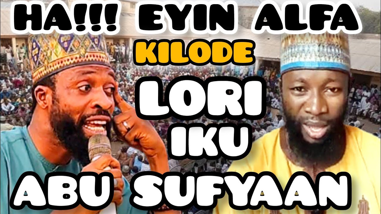 HA!!! EYIN ALFA,KILODE LORI IKU ASH-SHAYKH ABU SUFYAAN BY SHEIKH ABDULRAHEEM ABDULFATAH ARIBIDESI 1