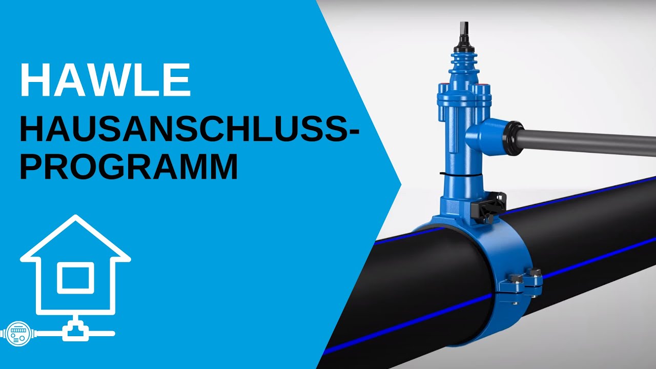 Hawle Hausanschluss-Programm [Anbohren unter Druck]
