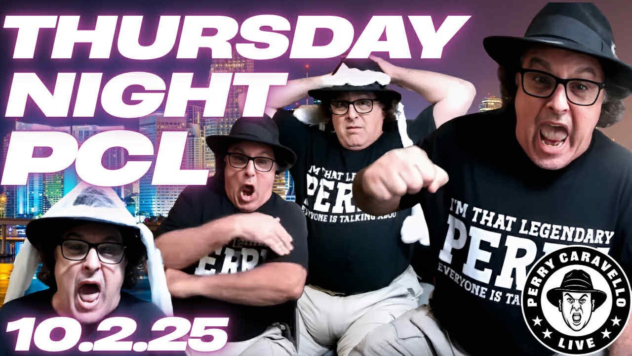 Thursday Night PCL!! 10.2.25 - Perry Caravello Live
