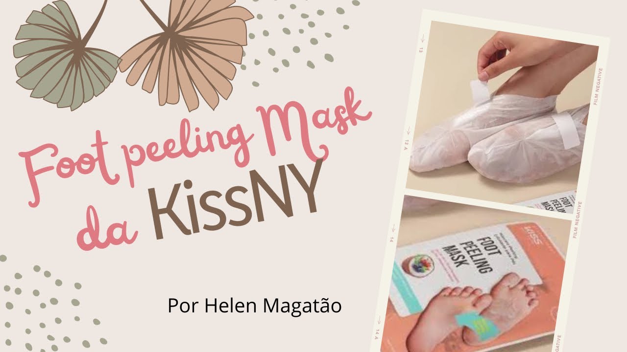 Resenha da Máscara Esfoliante Kiss NY - Foot Peeling Mask