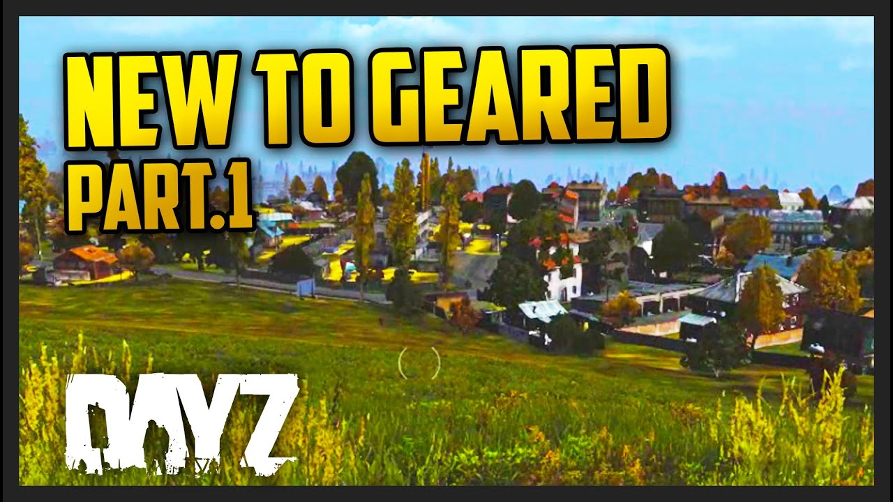 New Spawn to Geared - Part 1 - Loot Guide - DayZ Standalone