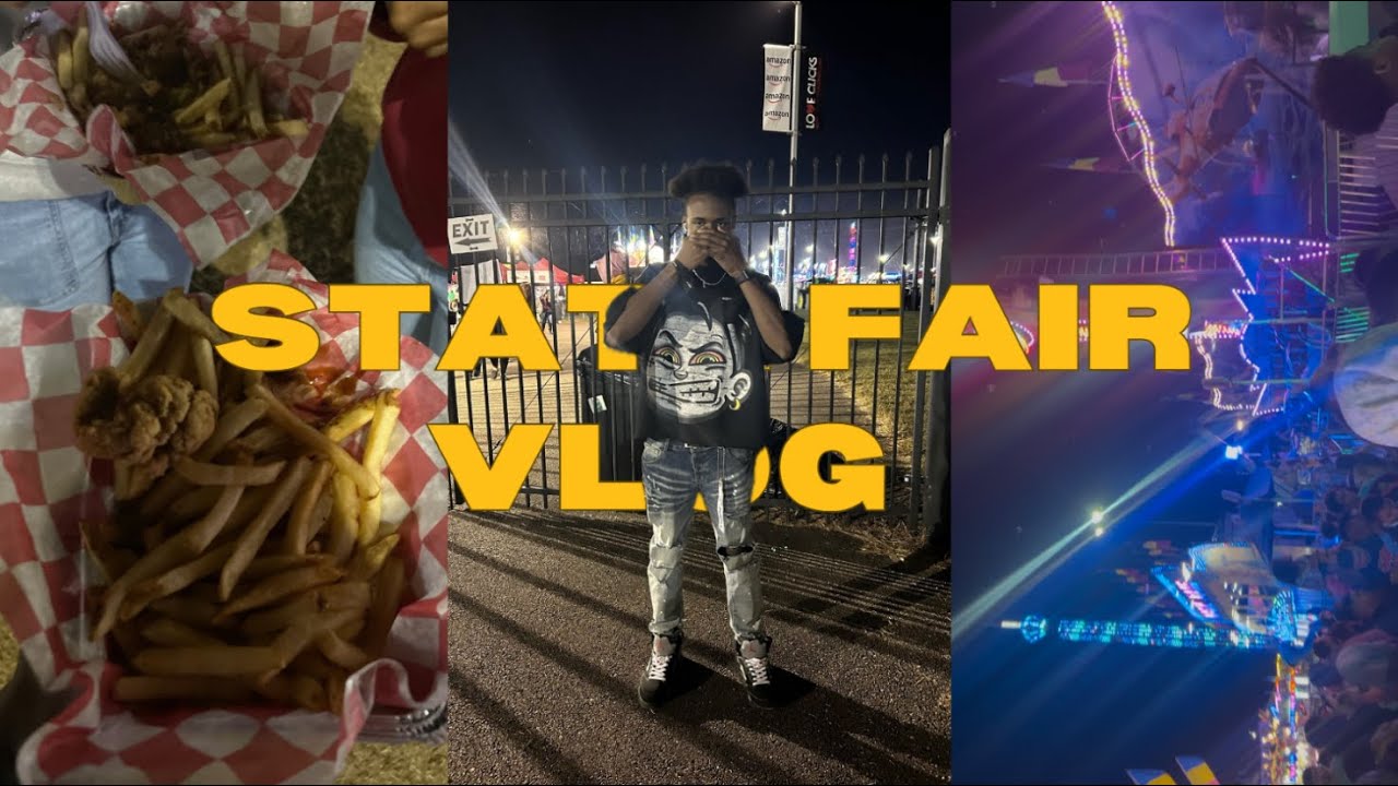 STATE FAIR VLOG!!! 🔥🔥