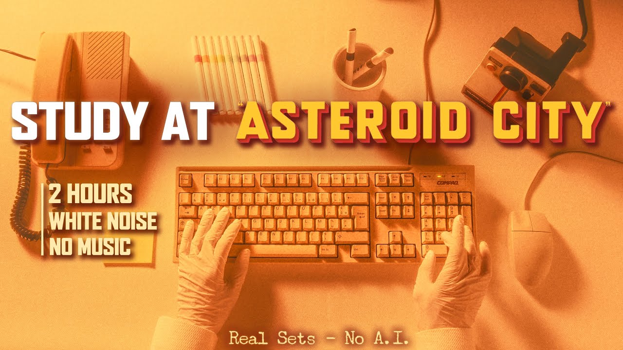 2-Hours📚STUDY WITH ME ⌨️ Keyboard Typing at Asteroid City 🖱️ White Noise 🎧 No Music