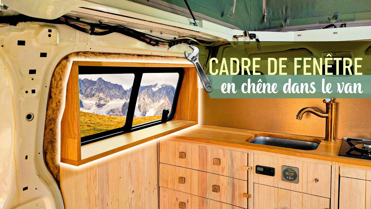 #15. Cadre de fenêtre en chêne dans le van