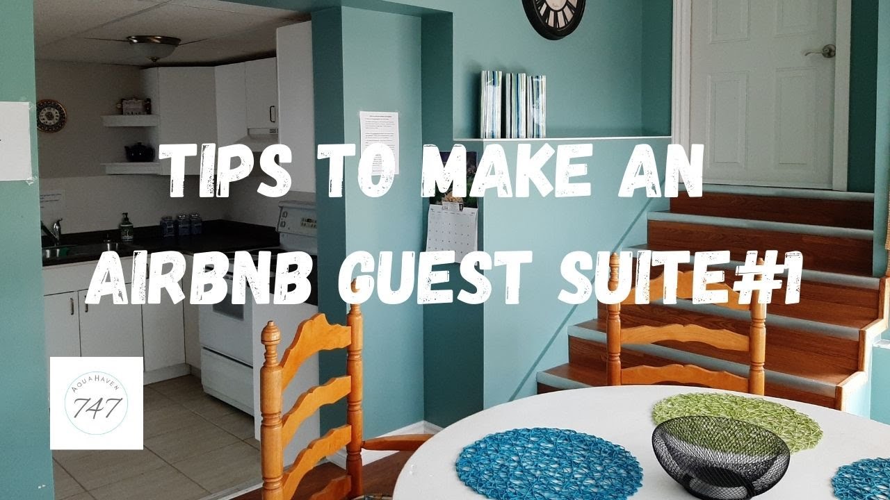 Airbnb Guest Suite #1 Tour & Tips
