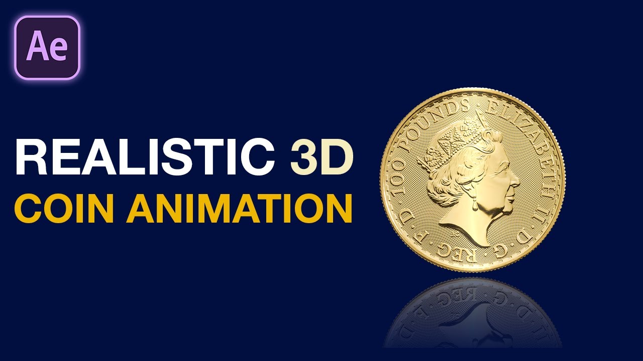 Создайте реалистичную 3D-анимацию монеты в Adobe After Effects | Учебное пособие по After Effects
