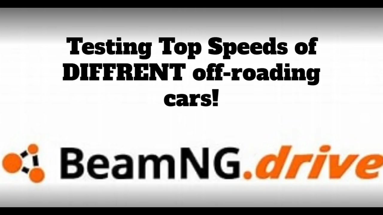 Testing Off-Roading cars in BeamNG