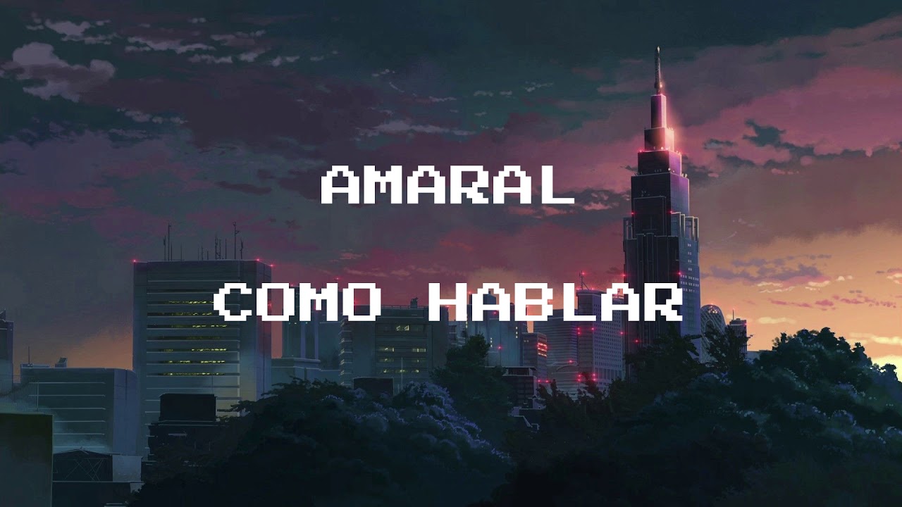 Amaral - Cómo hablar - 8 bit remix