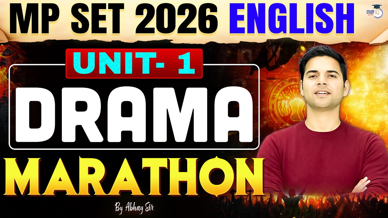 MP SET English | MP SET English Unit 1 Drama Marathon Class | By Abhay Sir