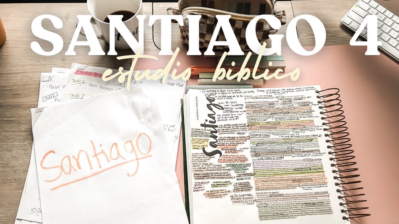 SANTIAGO 4 | ESTUDIA LA BIBLIA CONMIGO
