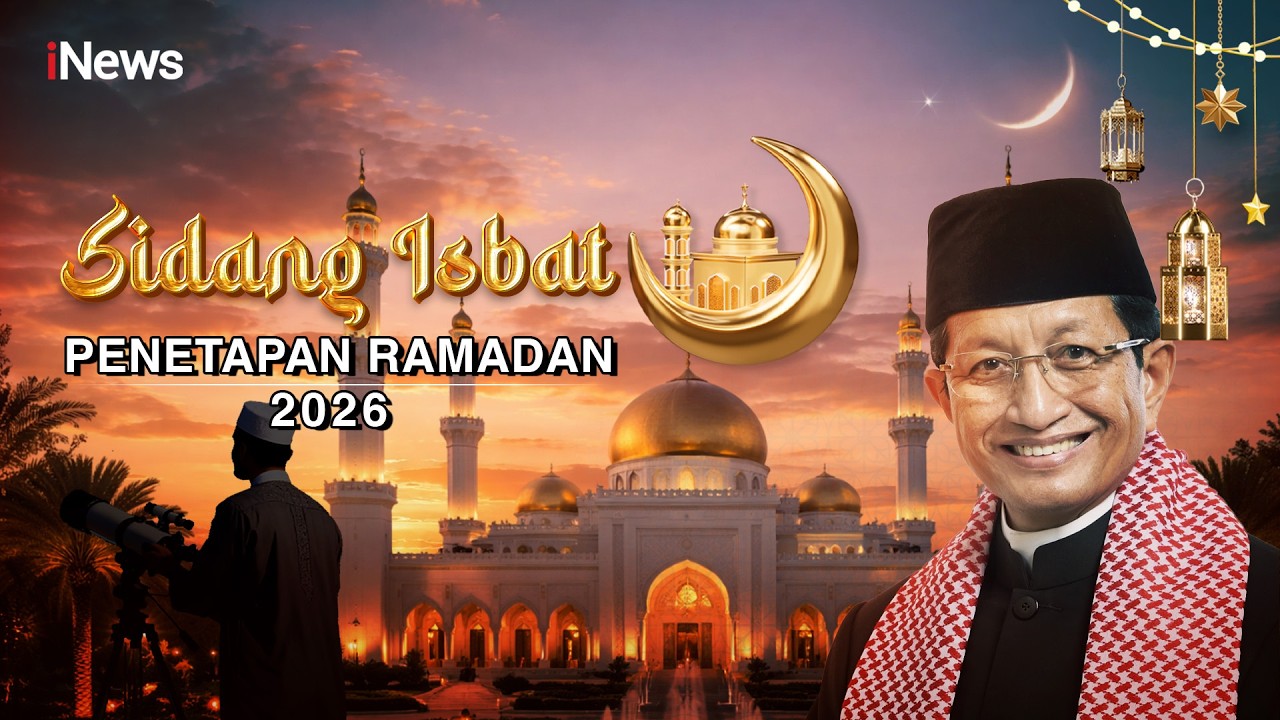 🔴BREAKING NEWS - SIDANG ISBAT PENENTUAN 1 RAMADAN 1447 H/2026 (17/02)