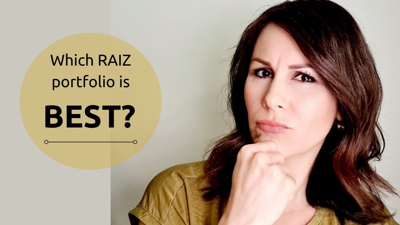 Which Raiz Portfolio Is Best? Raiz Portfolios Explained