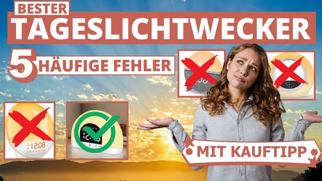 Bester Tageslichtwecker: 5 häufige Fehler beim Kauf | #ratgeber