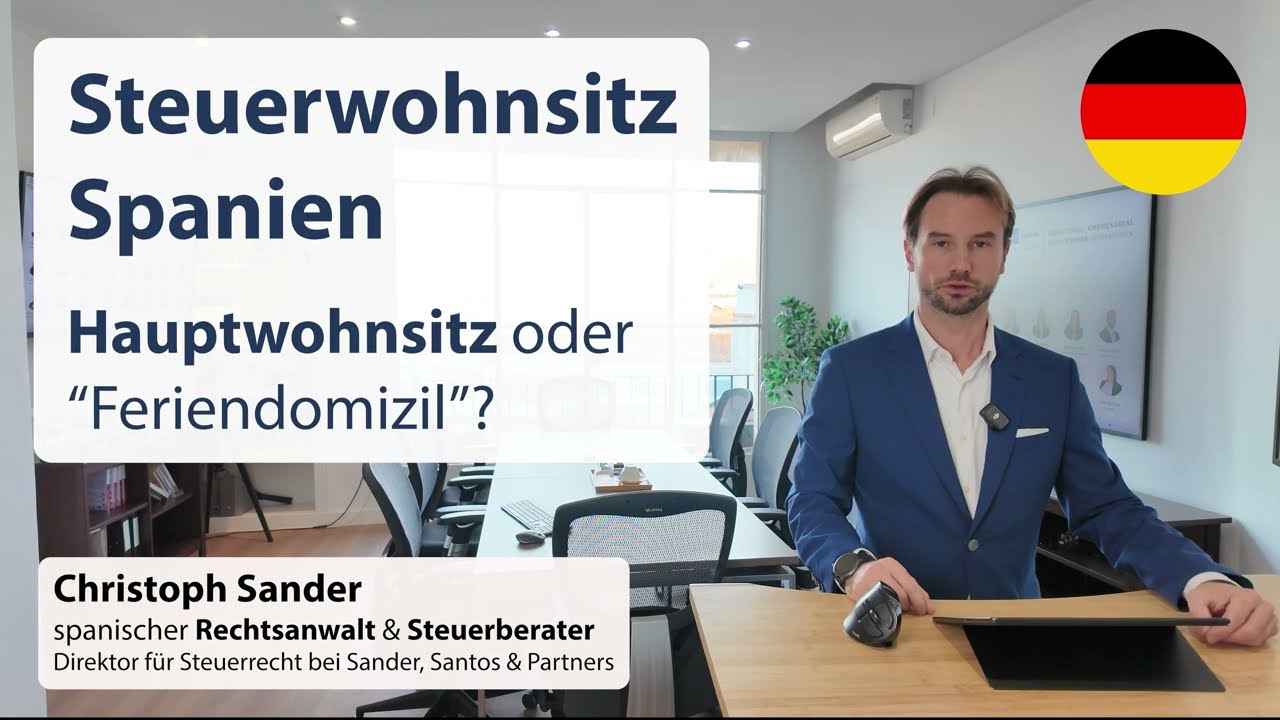 Wohnsitz in Spanien: Wann wird Ihr 