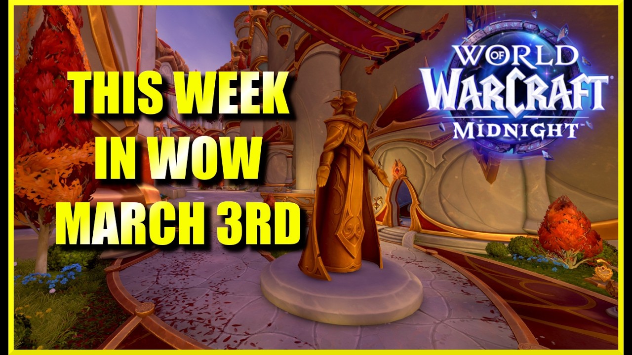 На этой неделе в WoW 3 марта