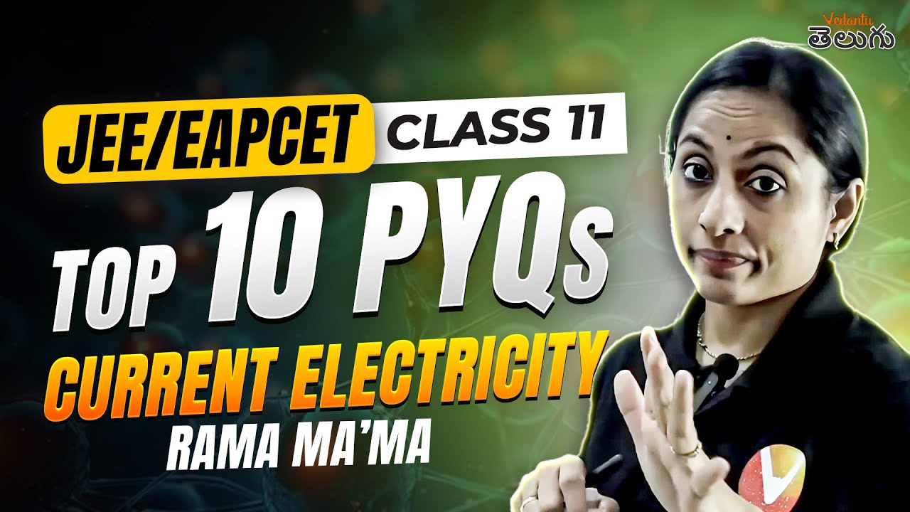 Class 12 Current Electricity - PYQs - EAPCET / JEE - Target Questions