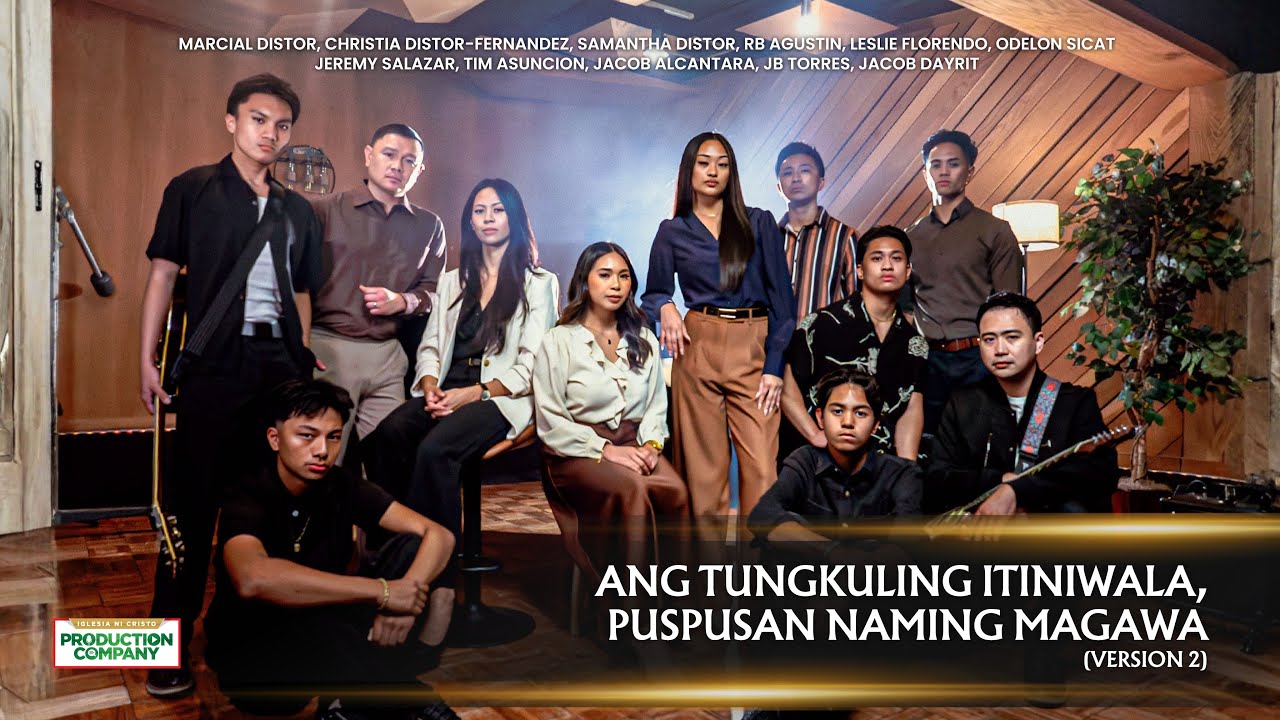 Ang Tungkuling Itiniwala, Puspusan Naming Magawa (Version 2) | INC Music Video