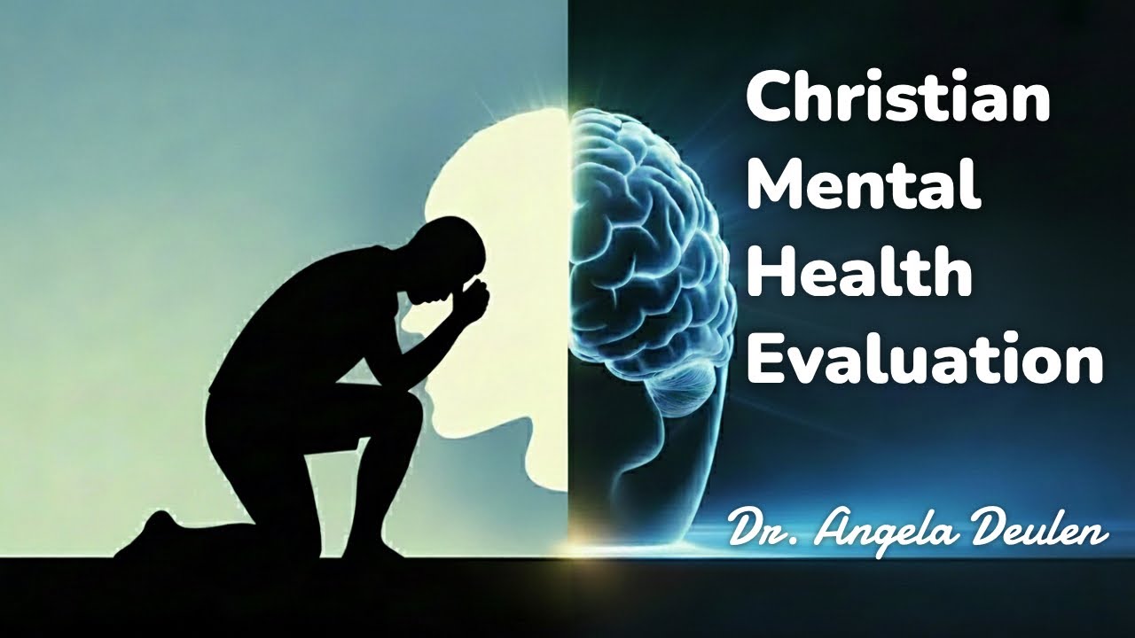 When Should Christians Seek a Mental Health Evaluation? | Biblical Wisdom and Brain Science