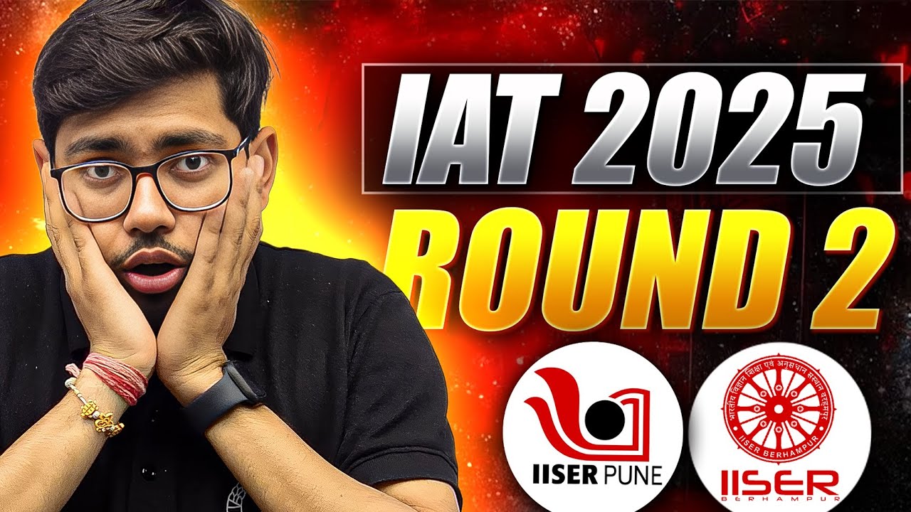 IISER Round 2 Shocking Cutoffs! 😱 Massive Drop This Year | Must Watch Before Round 3