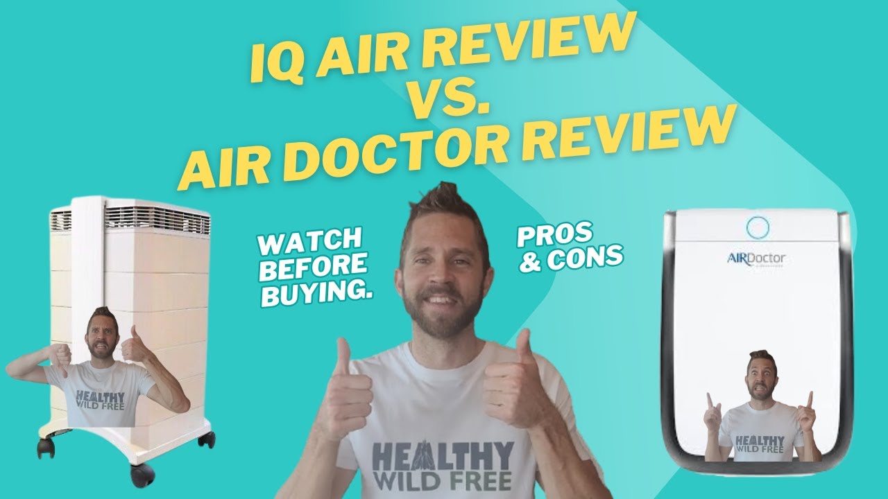 IQ Air Review vs  Air Doctor Review - Watch Before Buying