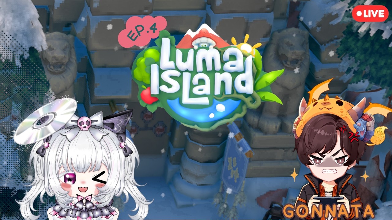 【🔴 Luma Island】EP.4   ลุยดันเจี้ยนของแมพภูเขา (จะลงจริงๆละ) กับตี้เดิมเพิ่มเติมคือสามัคคี