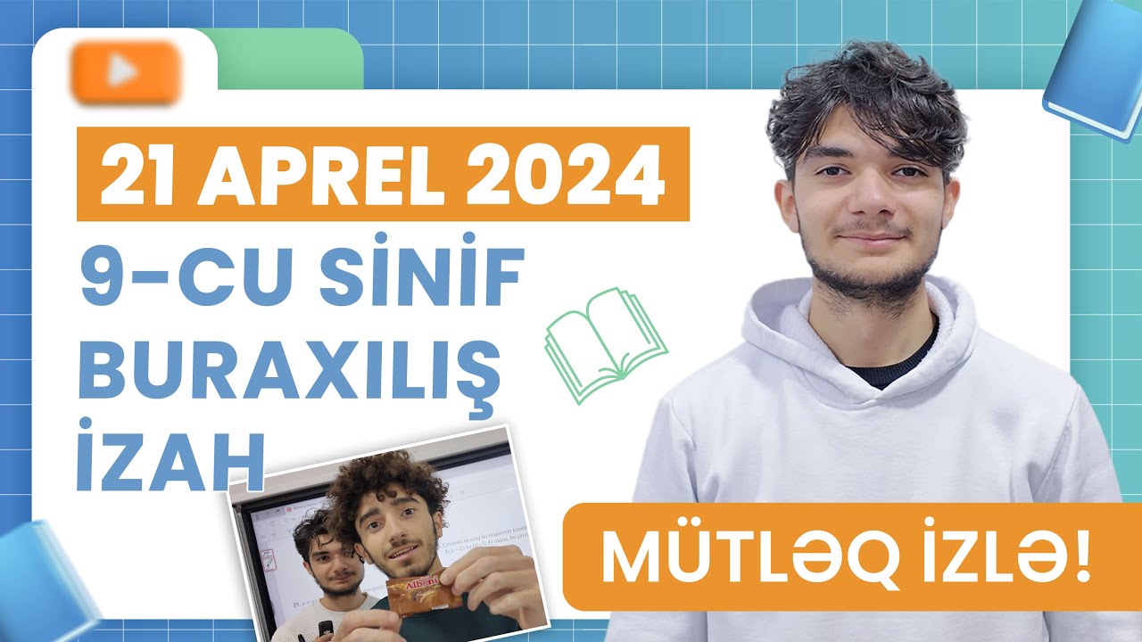 ✅❗️👉🏻MÜTLƏQ İZLƏ❗️21 APREL 2024-CÜ İL/9-CU SİNİF BURAXILIŞ İMTAHANI İZAH/CANER RƏSULOV
