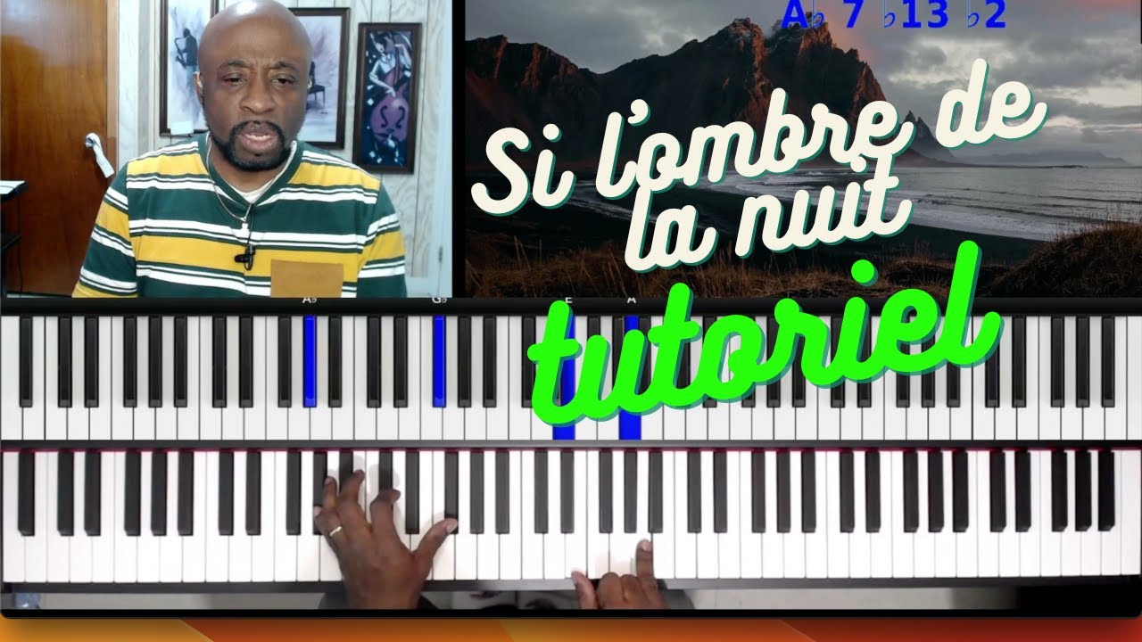 Comment jouer ''Si L'ombre de la nuit,'' tutoriel de mon arrangement