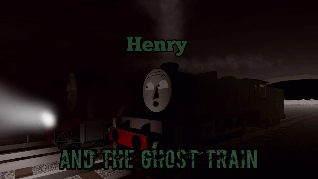 Henry and the Ghost Train remake