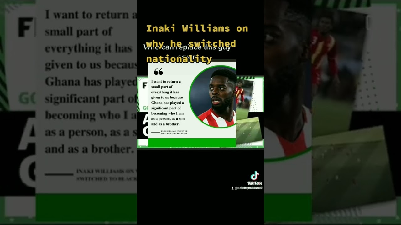 inaki Williams switches nationality from Spain 🇪🇸 to Ghana 🇬🇭 #worldcup #blackstars #inakiWilliams