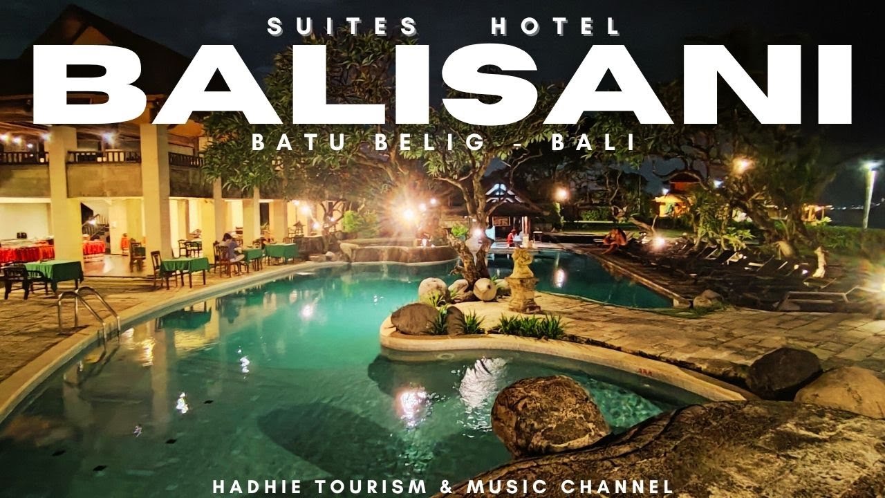 REVIEW BALISANI SUITES HOTEL BEACH RESORT & SPA BATU BELIG KEROBOKAN BALI #balitraveller #bali2025
