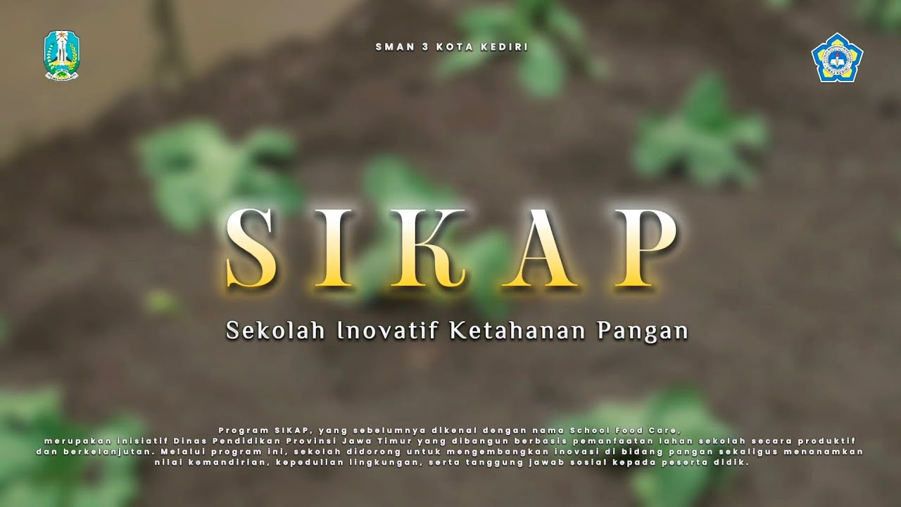 LAUNCHING PROGRAM SEKOLAH INOVATIF KETAHANAN PANGAN (SIKAP) SMAN 3 KEDIRI 