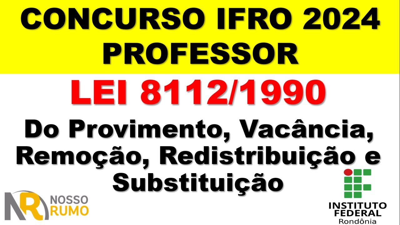AULA 01- LEI 8112-1990 - INSTITUTO FEDERAL DE RONDÔNIA - IFRO