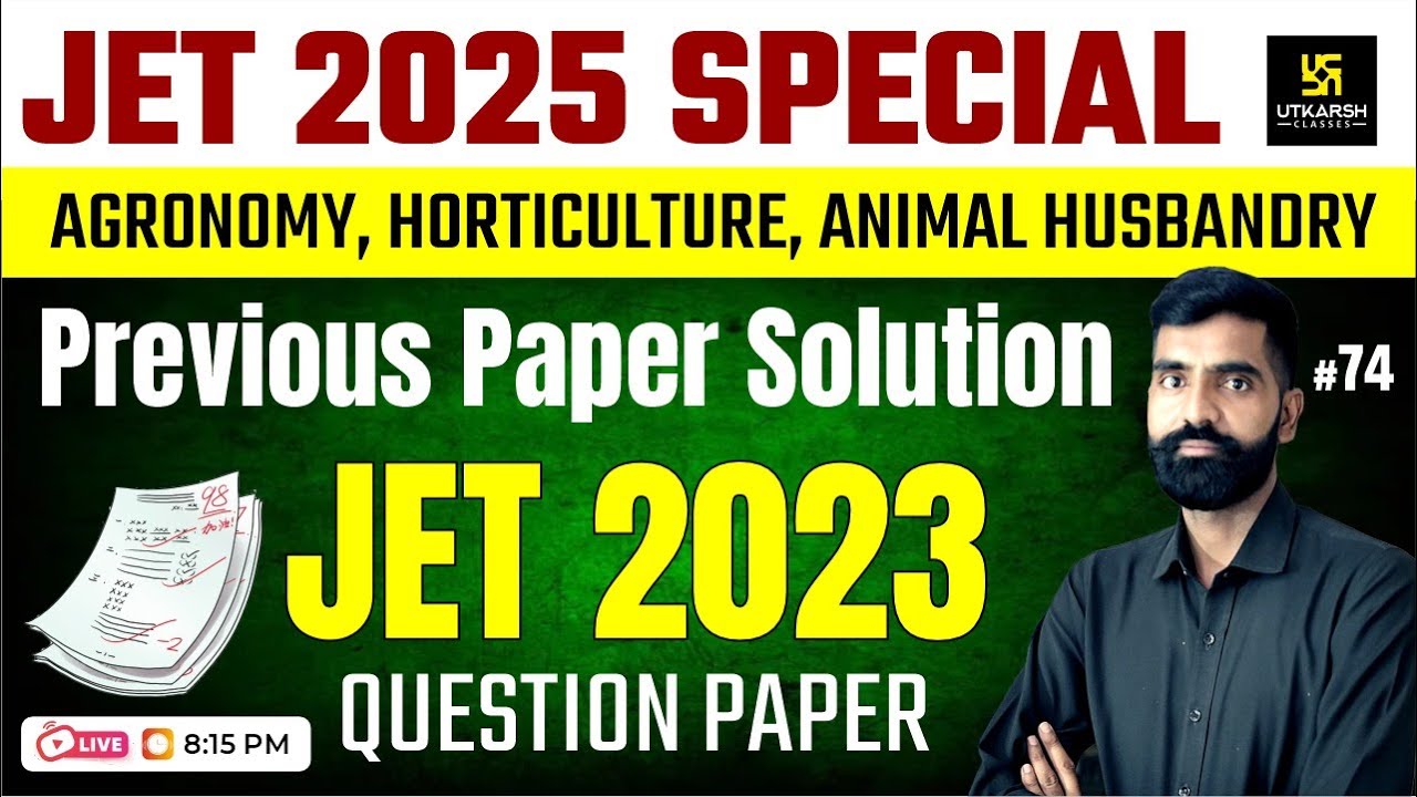 Jet 2023 paper solution | Jet 2025 | Agriculture , Horticulture , Animal Husbandry | Gyarsi Lal Sir