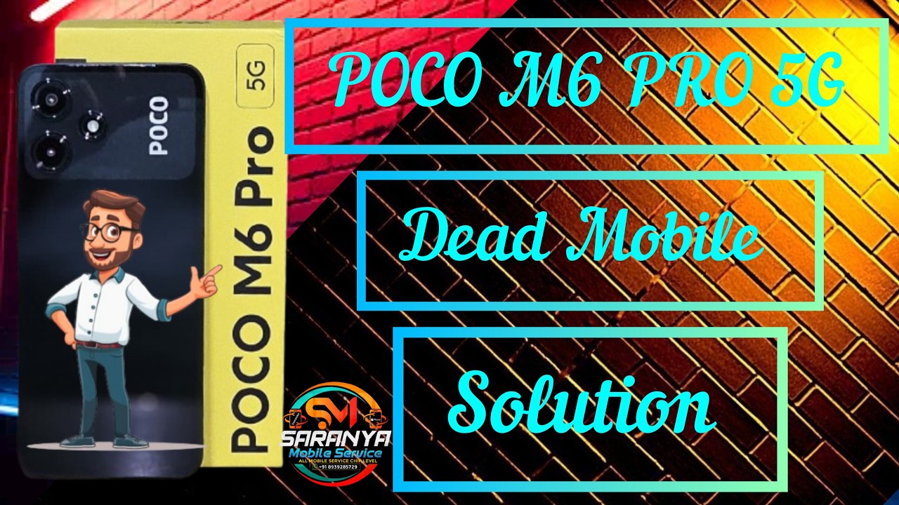 poco m6 pro 5g dead mobile solution