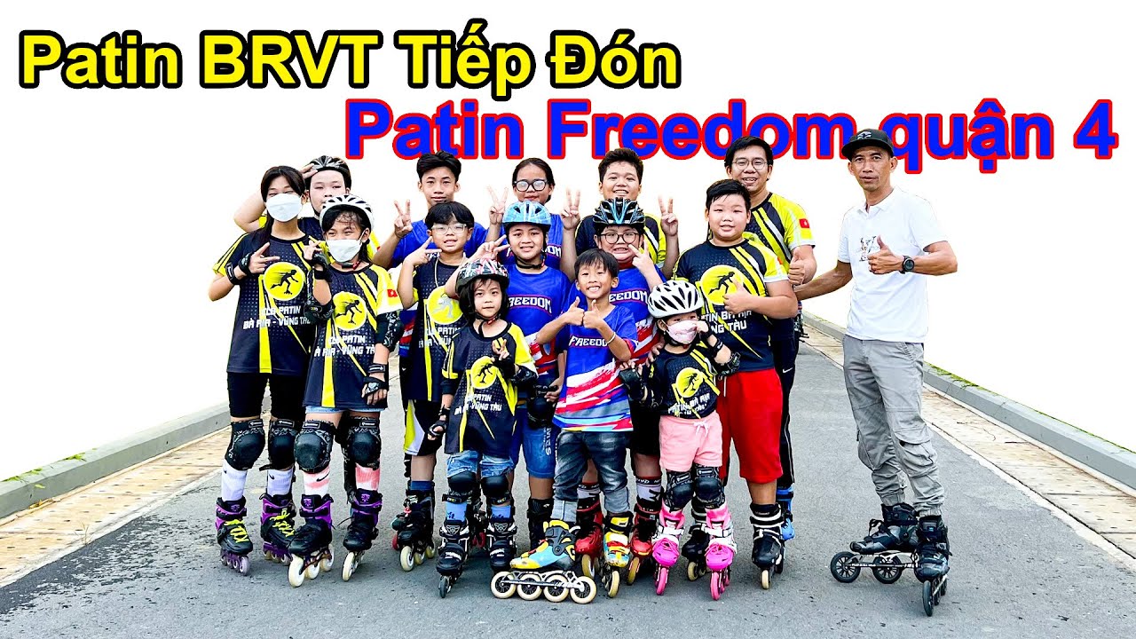 Patin Freedom Quận 4 Giao Lưu Cùng Patin Bà Rịa Vũng Tàu | Roller Sport