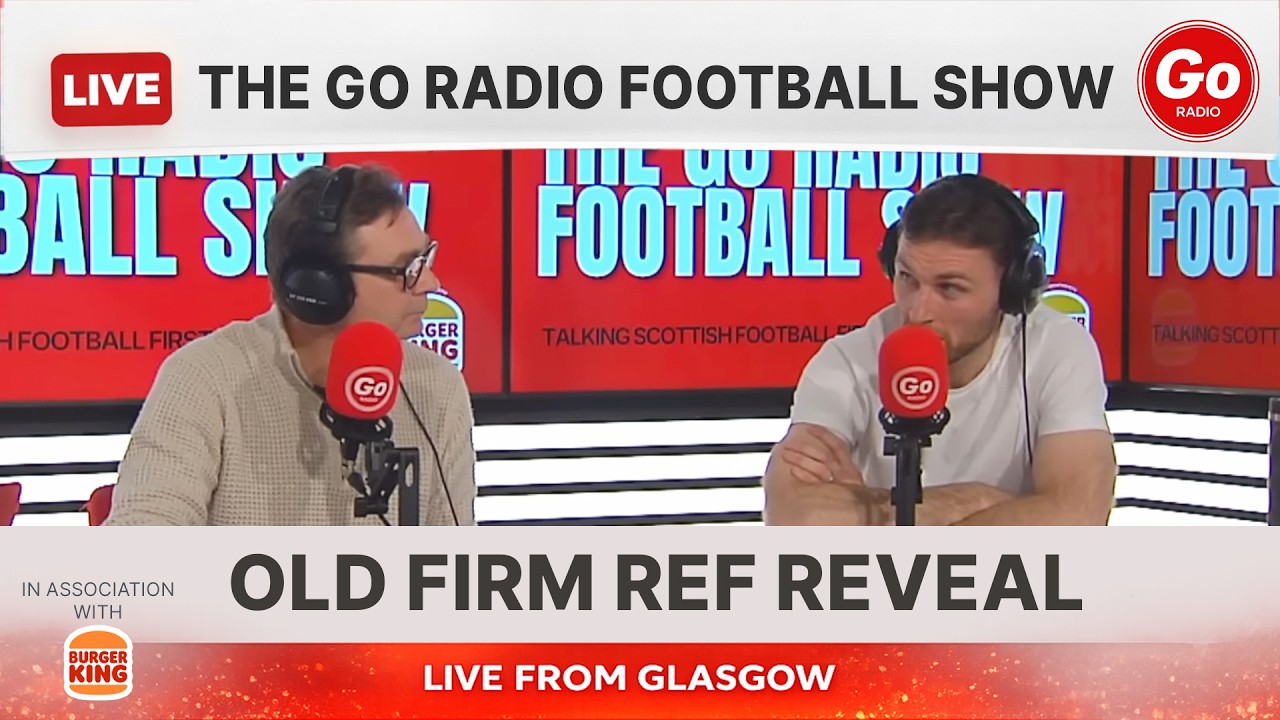 Referee Announced For Scottish Cup Old Firm & Aberdeen v Celtic Preview | The Go Radio Football Show