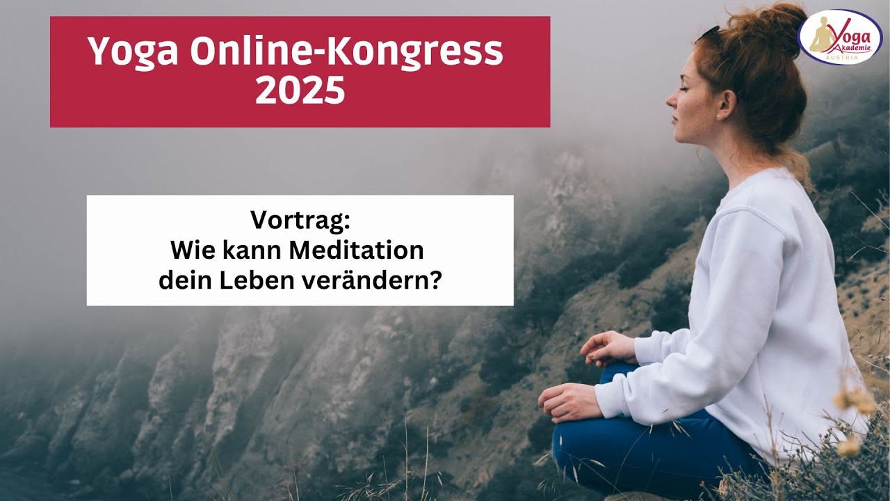 Vortrag: Wie kann Meditation dein Leben verändern?